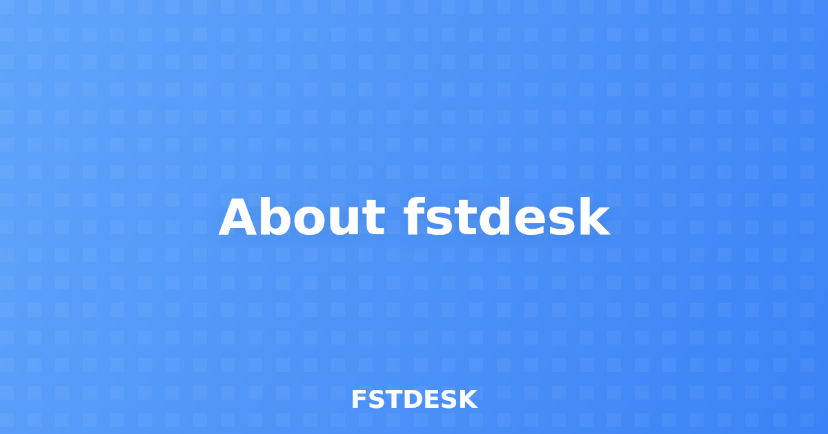 About fstdesk
