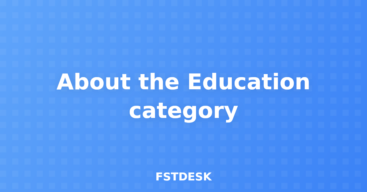 About the Education category