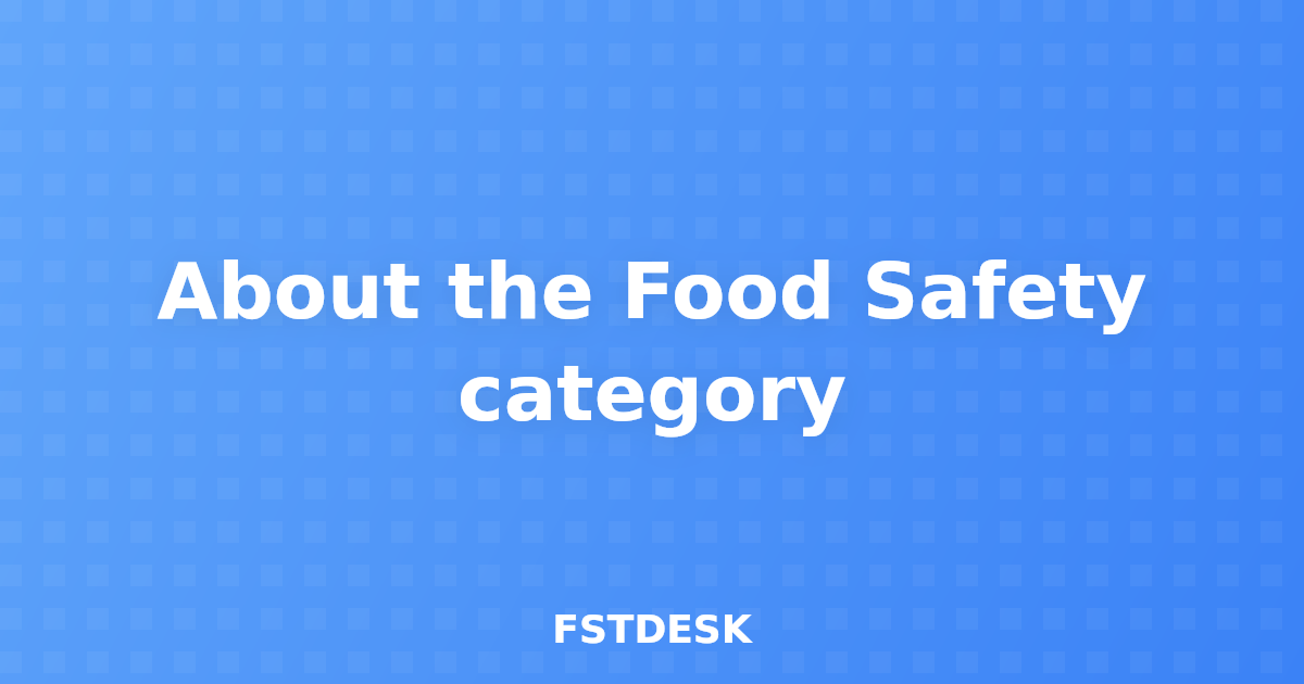 About the Food Safety category