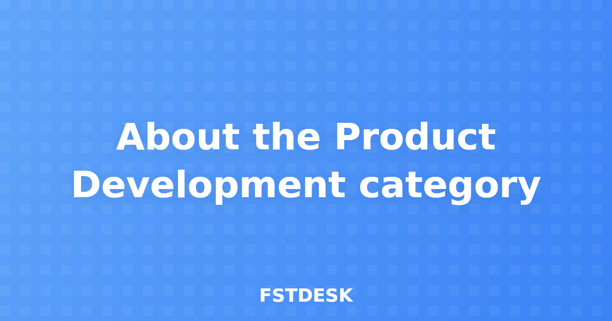 About the Product Development category