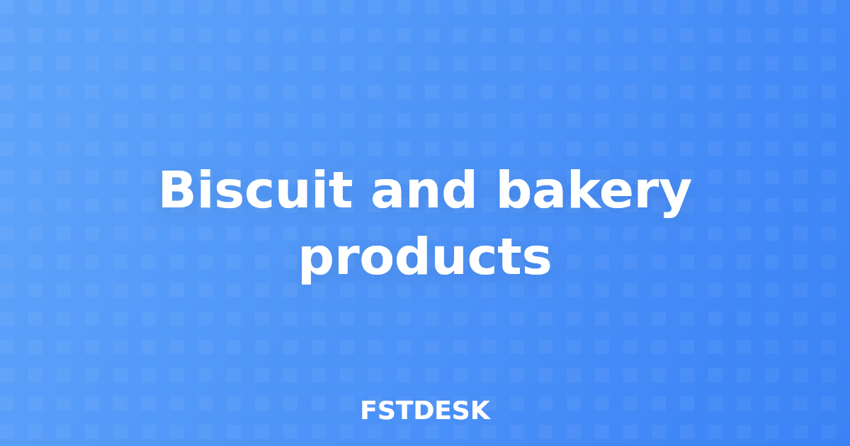 Biscuit and bakery products