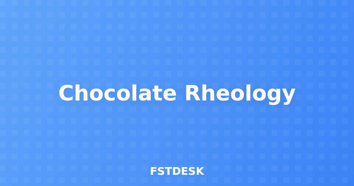 Chocolate Rheology