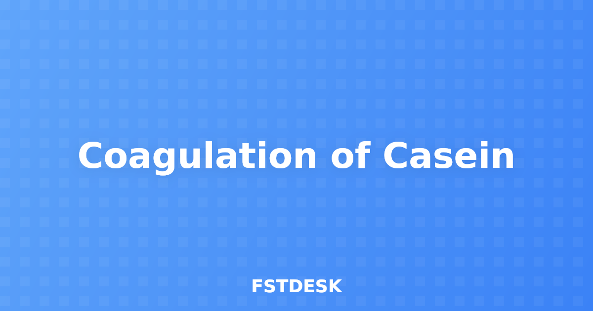 Coagulation of Casein