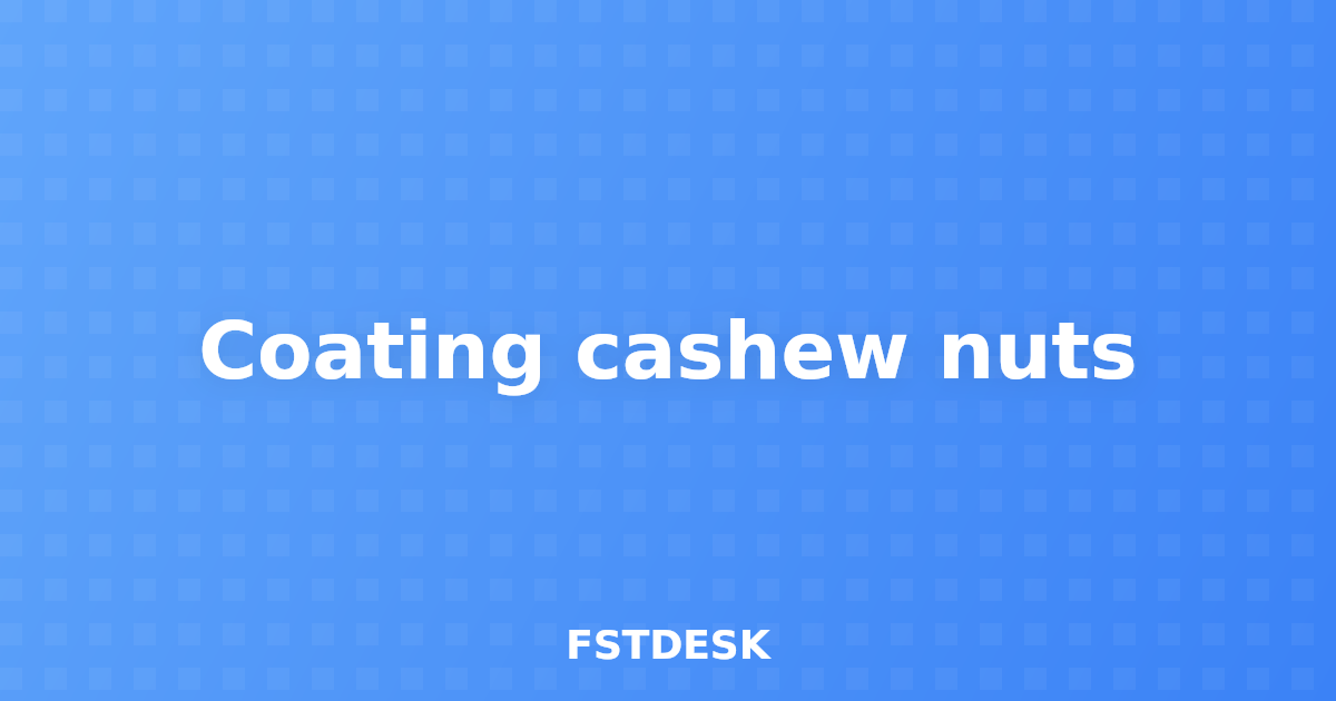 Coating cashew nuts