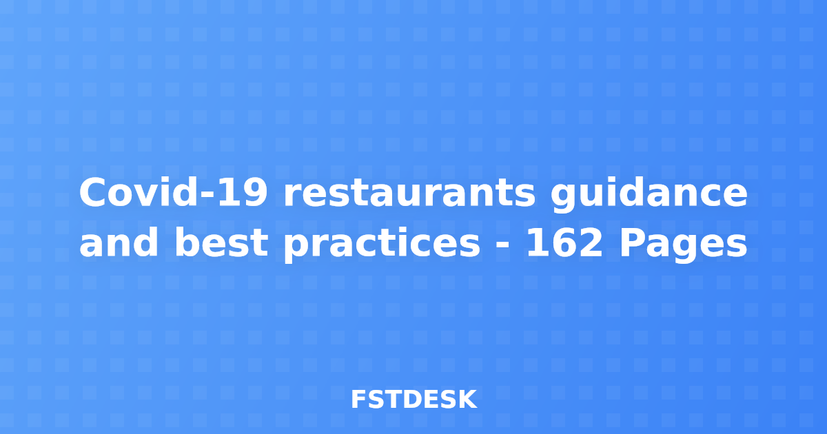 Covid-19 restaurants guidance and best practices - 162 Pages