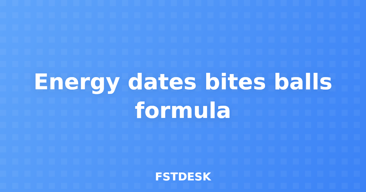 Energy dates bites balls formula