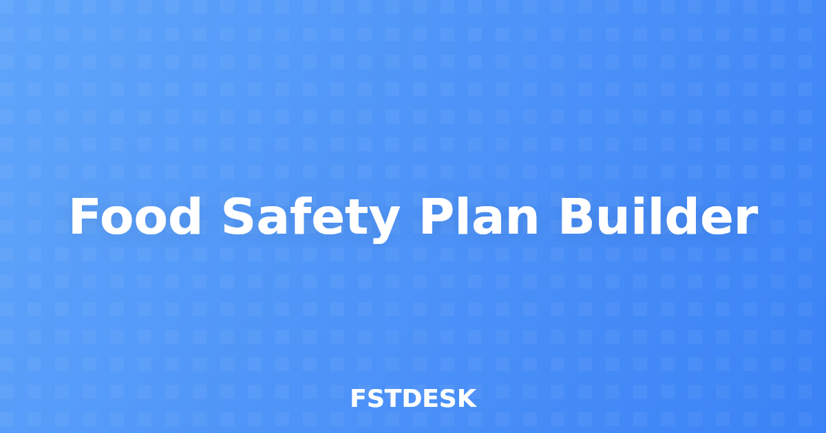 Food Safety Plan Builder