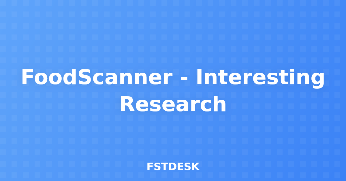FoodScanner - Interesting Research