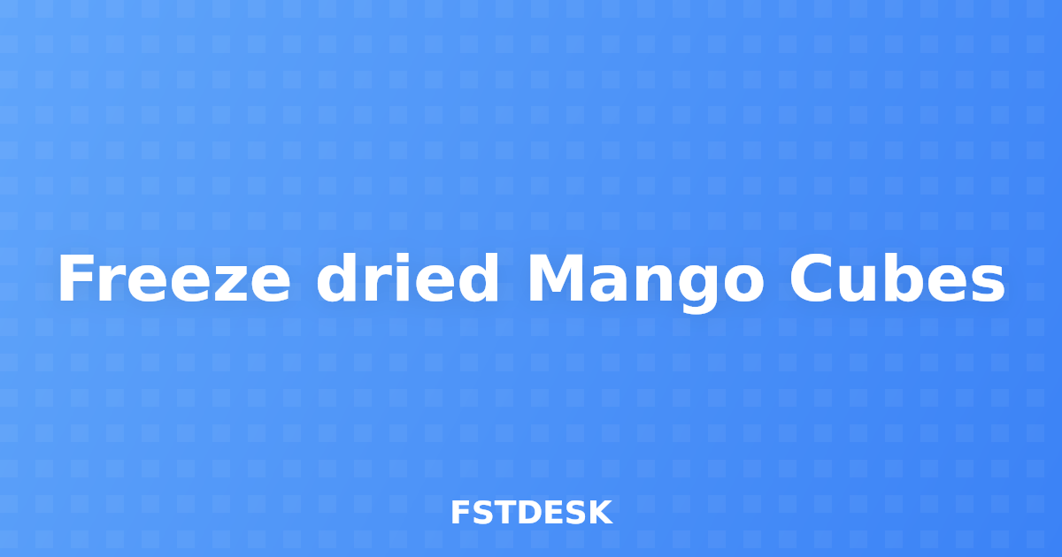 Freeze dried Mango Cubes