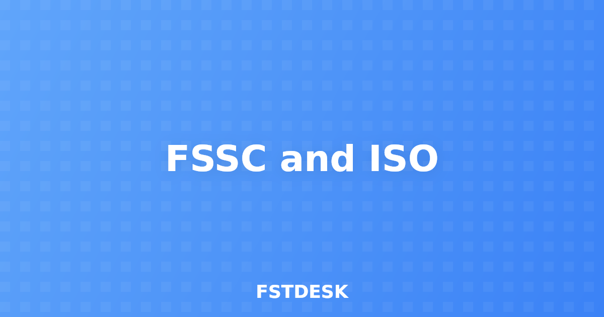 FSSC and ISO