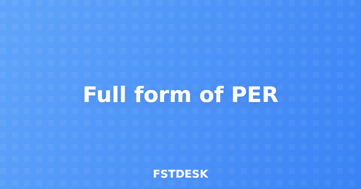 Full form of PER