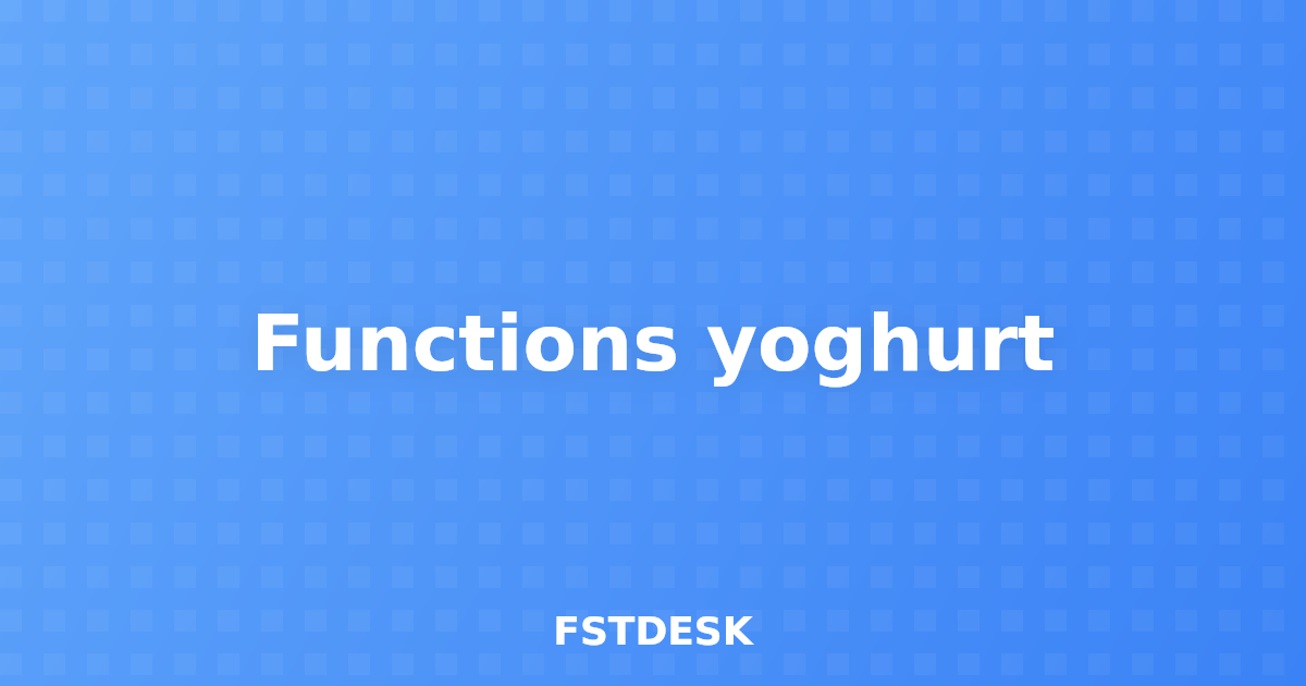 Functions yoghurt