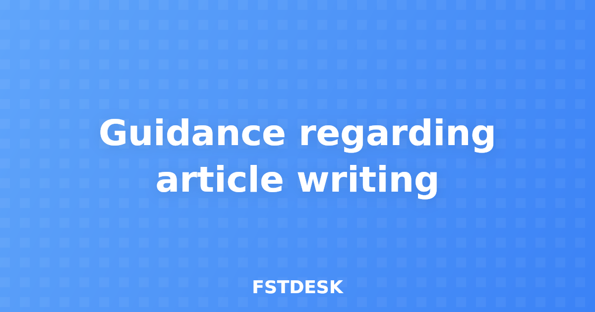 Guidance regarding article writing