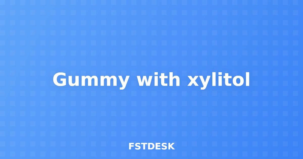 Gummy with xylitol