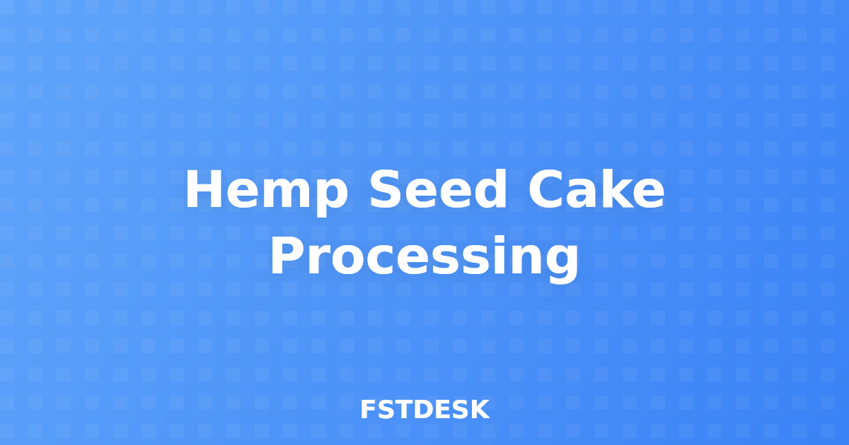 Hemp Seed Cake Processing