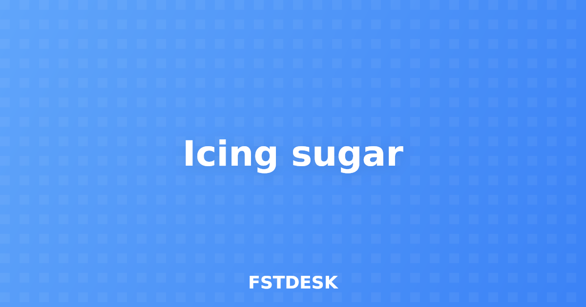 Icing sugar