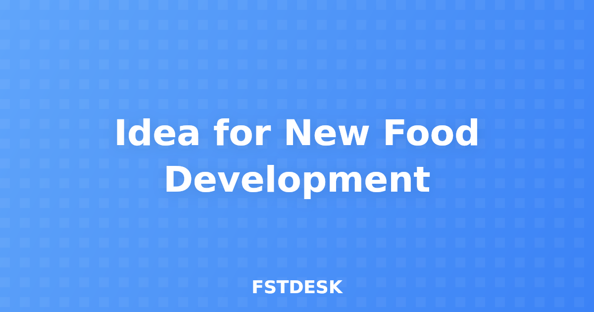 Idea for New Food Development