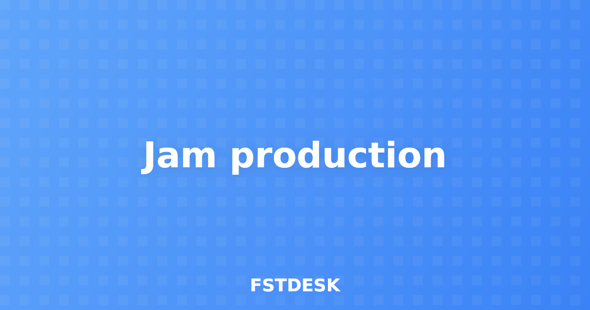 Jam production