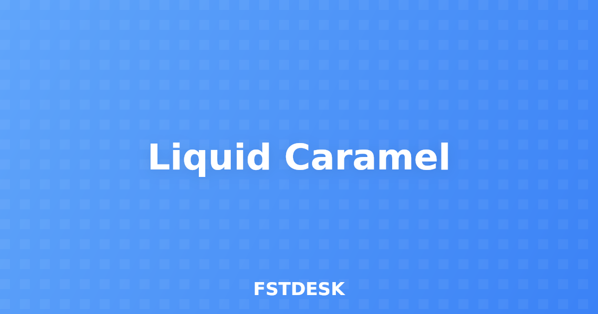Liquid Caramel