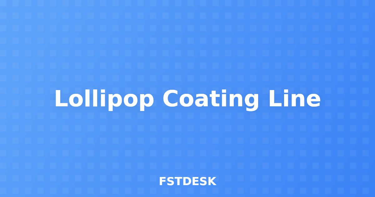 Lollipop Coating Line