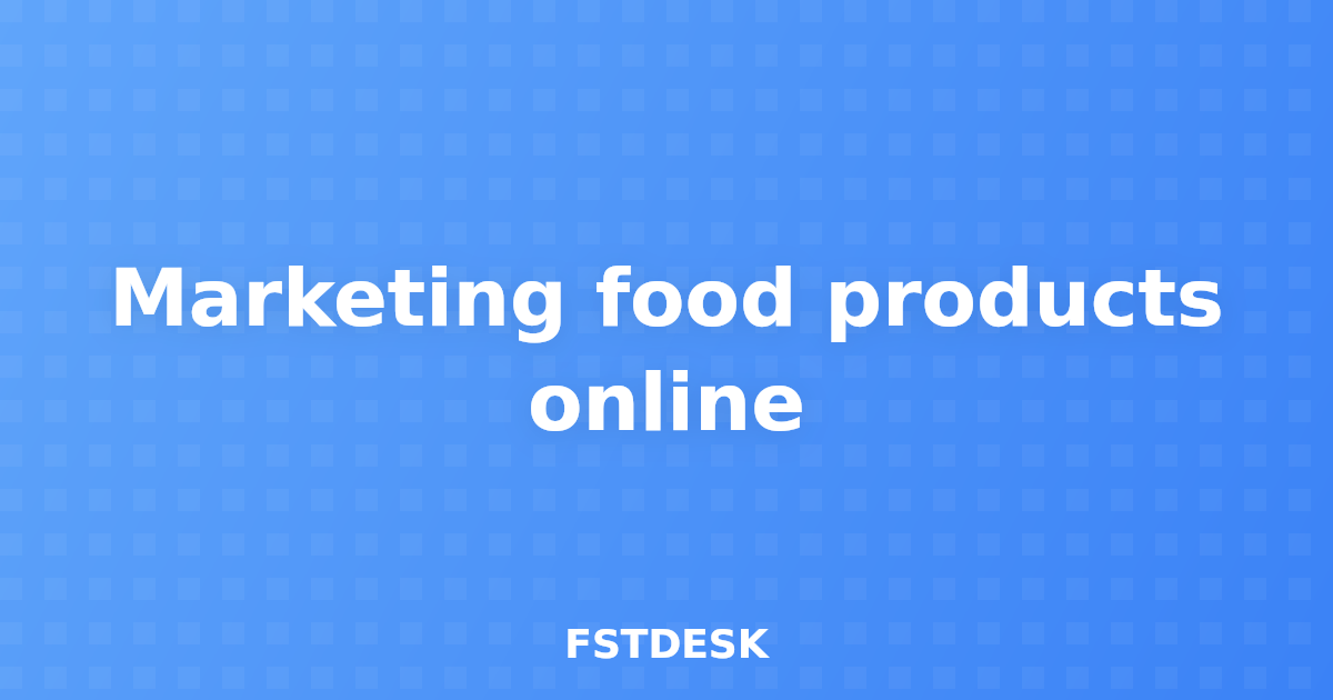 Marketing food products online