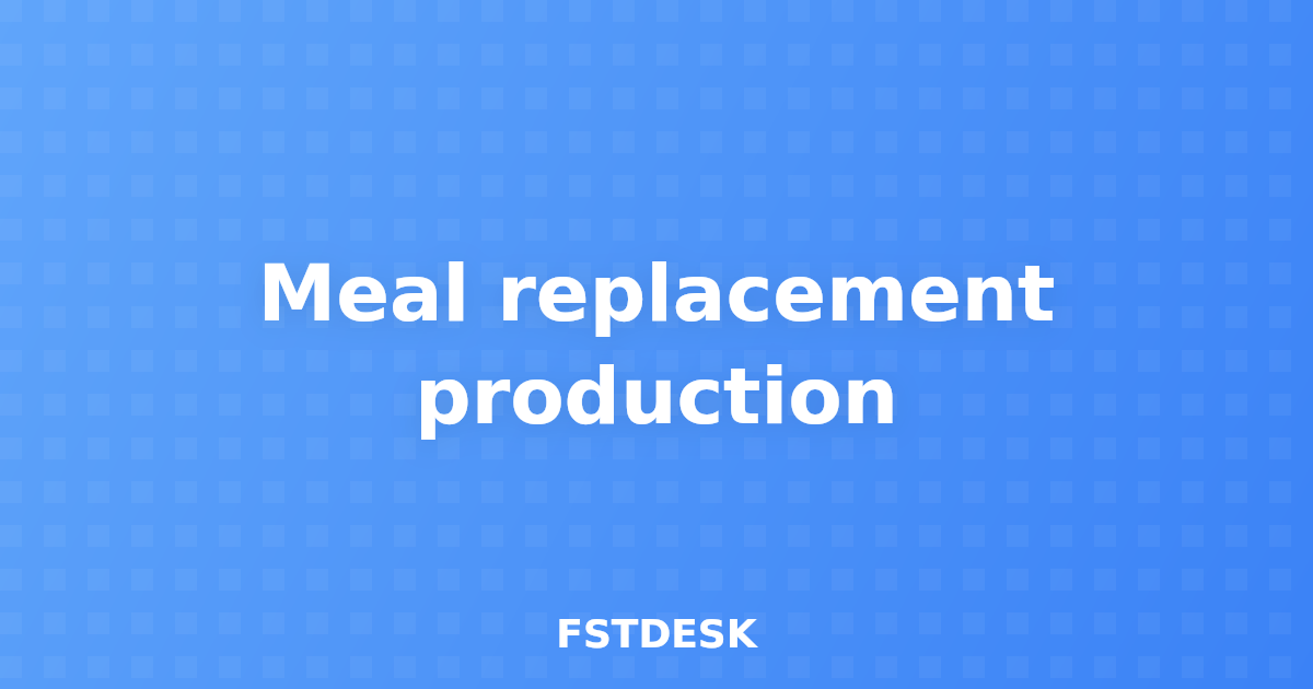 Meal replacement production
