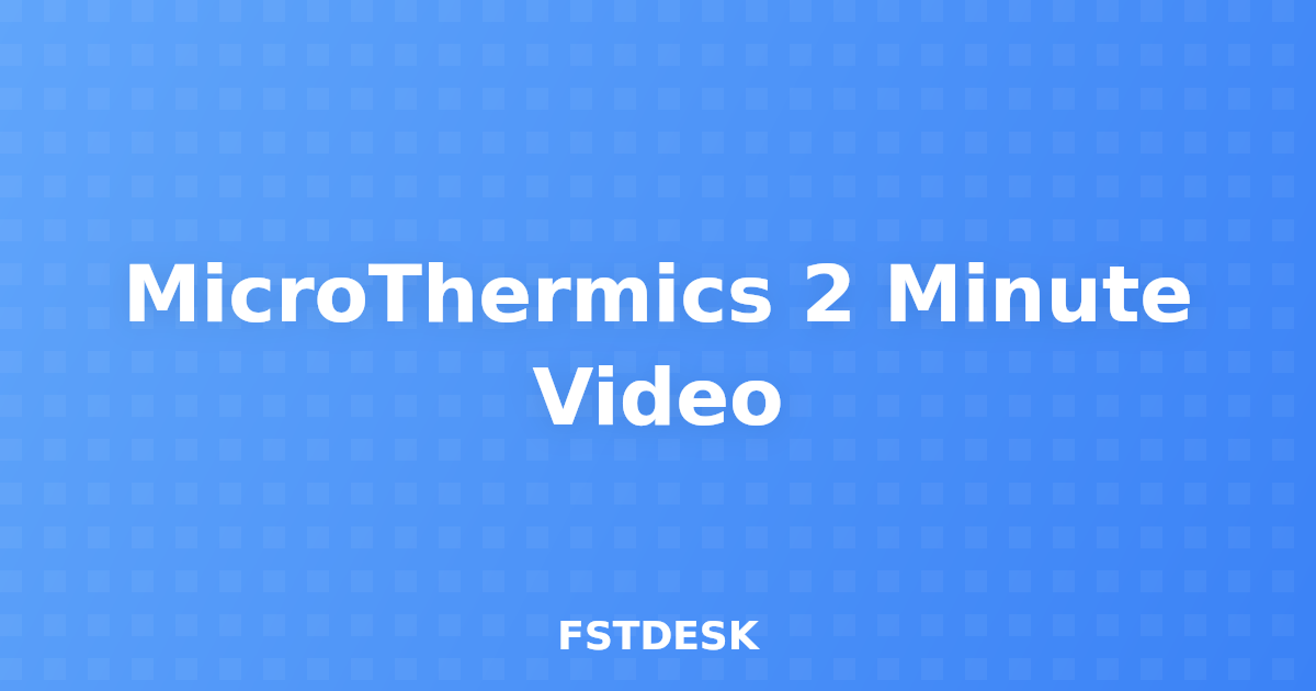 MicroThermics 2 Minute Video