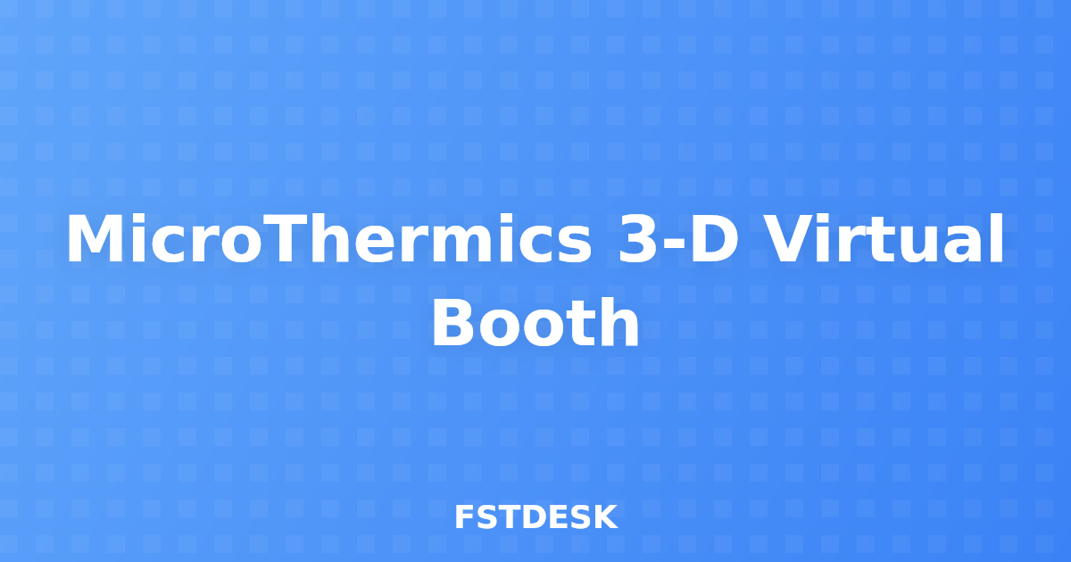 MicroThermics 3-D Virtual Booth