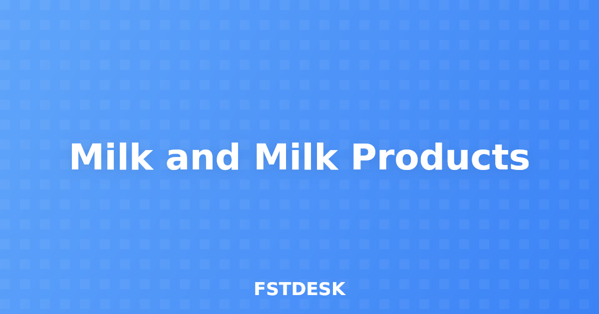 Milk and Milk Products