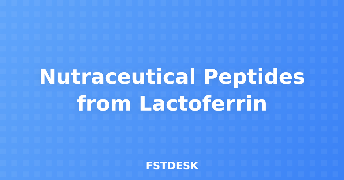 Nutraceutical Peptides from Lactoferrin