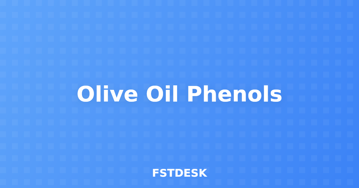 Olive Oil Phenols