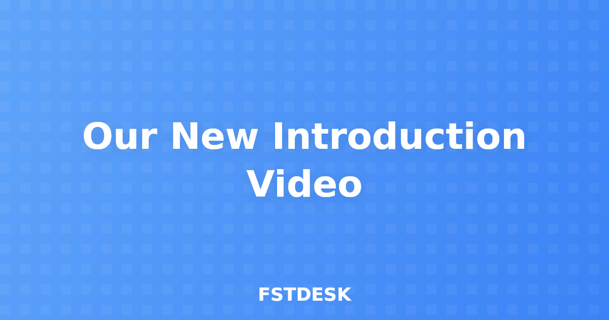 Our New Introduction Video