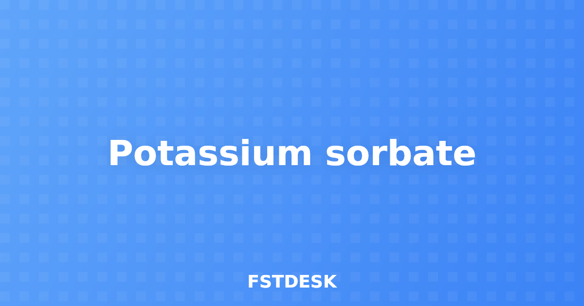 Potassium sorbate