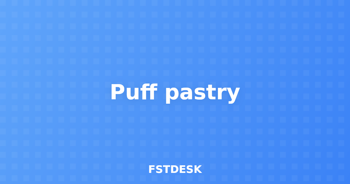 Puff pastry