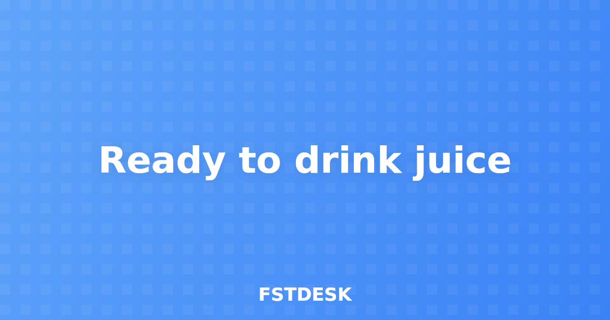 Ready to drink juice