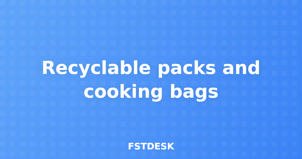 Recyclable packs and cooking bags