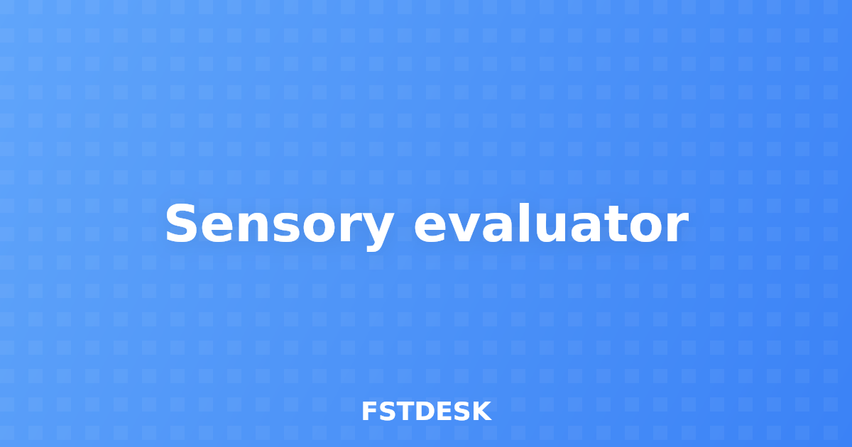 Sensory evaluator