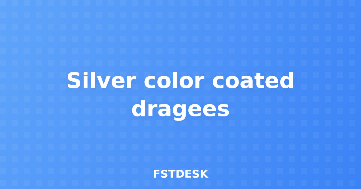 Silver color coated dragees