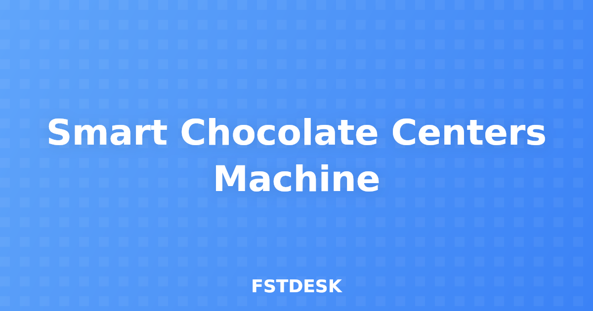 Smart Chocolate Centers Machine
