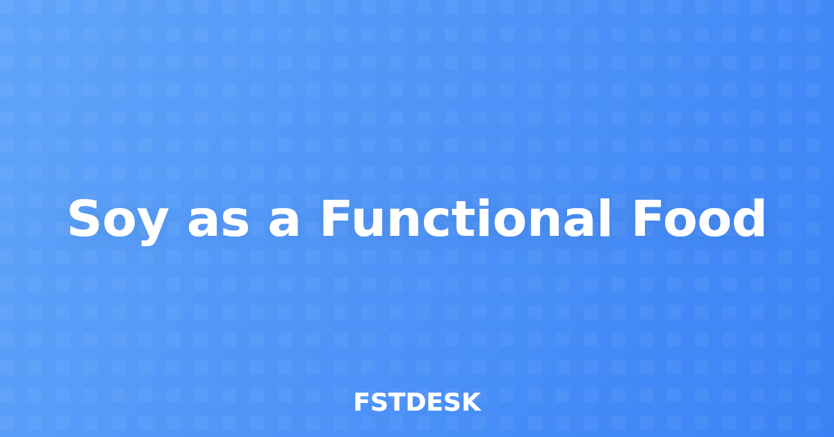 Soy as a Functional Food