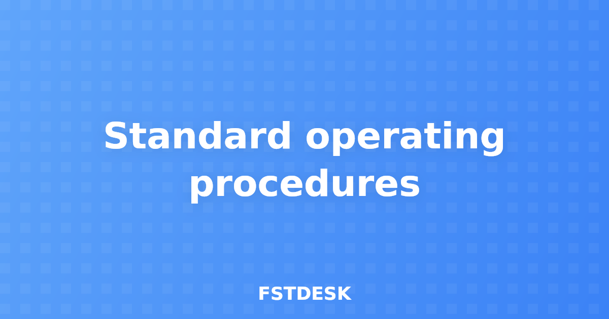 Standard operating procedures
