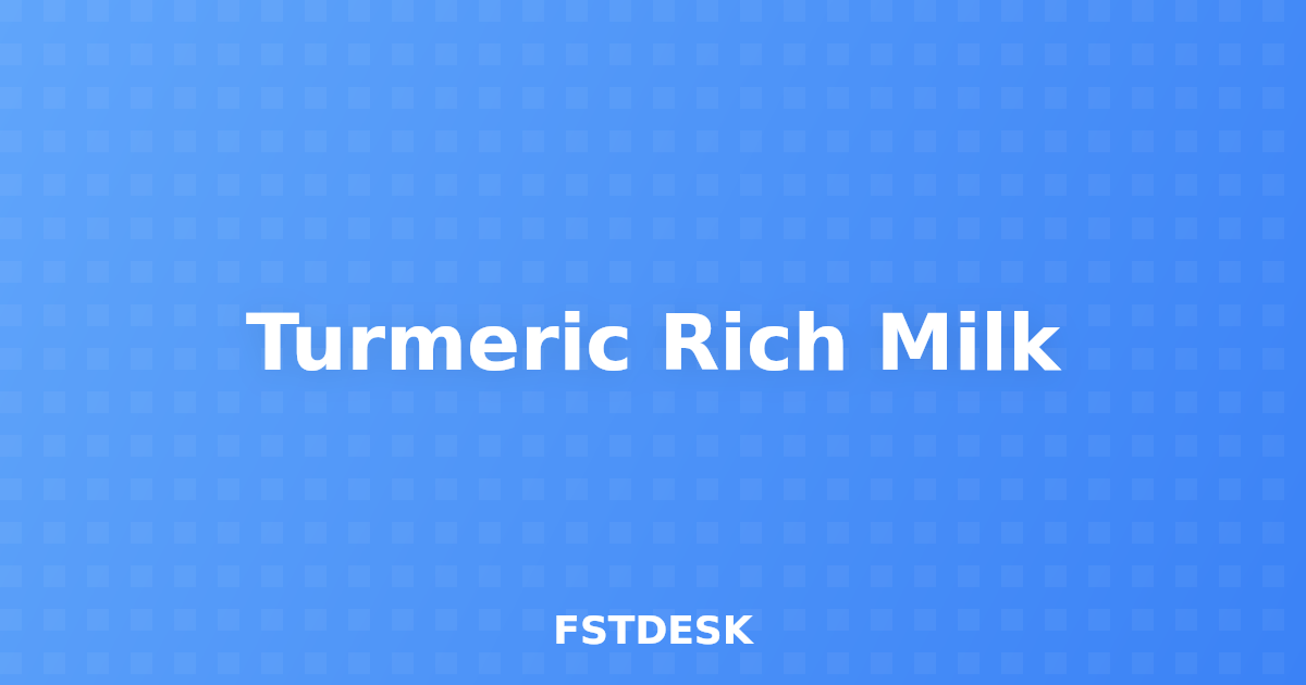 Turmeric Rich Milk