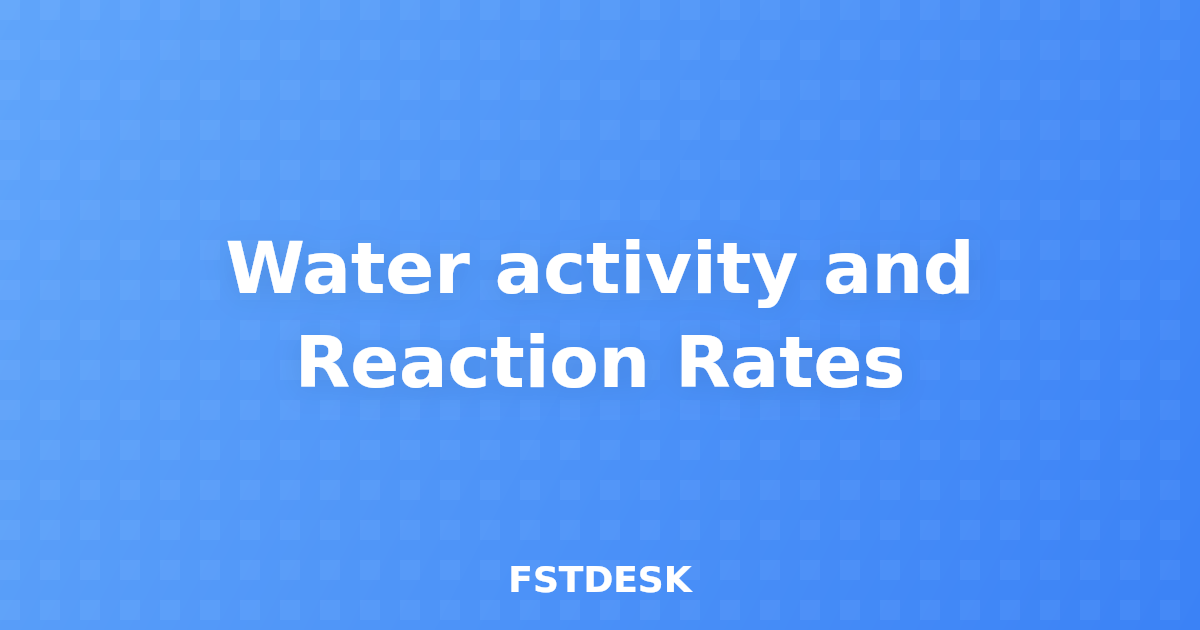 Water activity and Reaction Rates