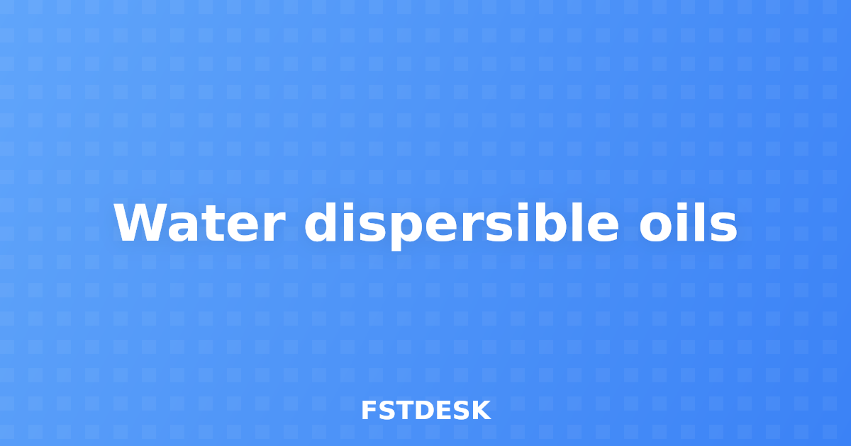 Water dispersible oils