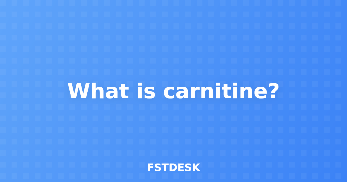 What is carnitine?