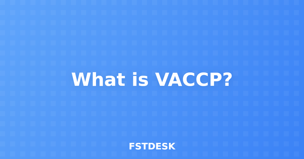 What is VACCP?