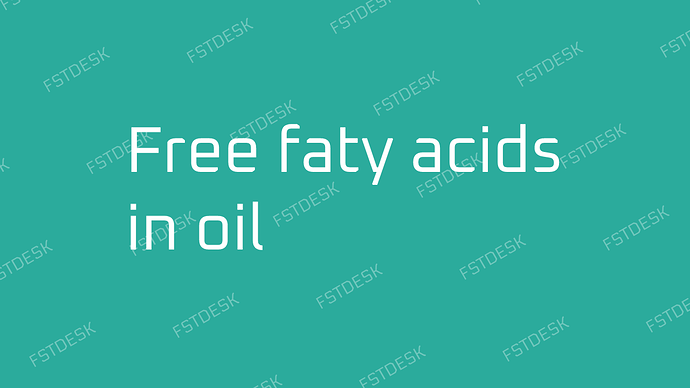 Free fatty acids in oil